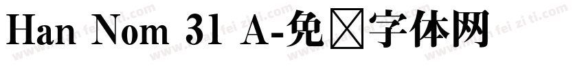 Han Nom 31 A字体转换